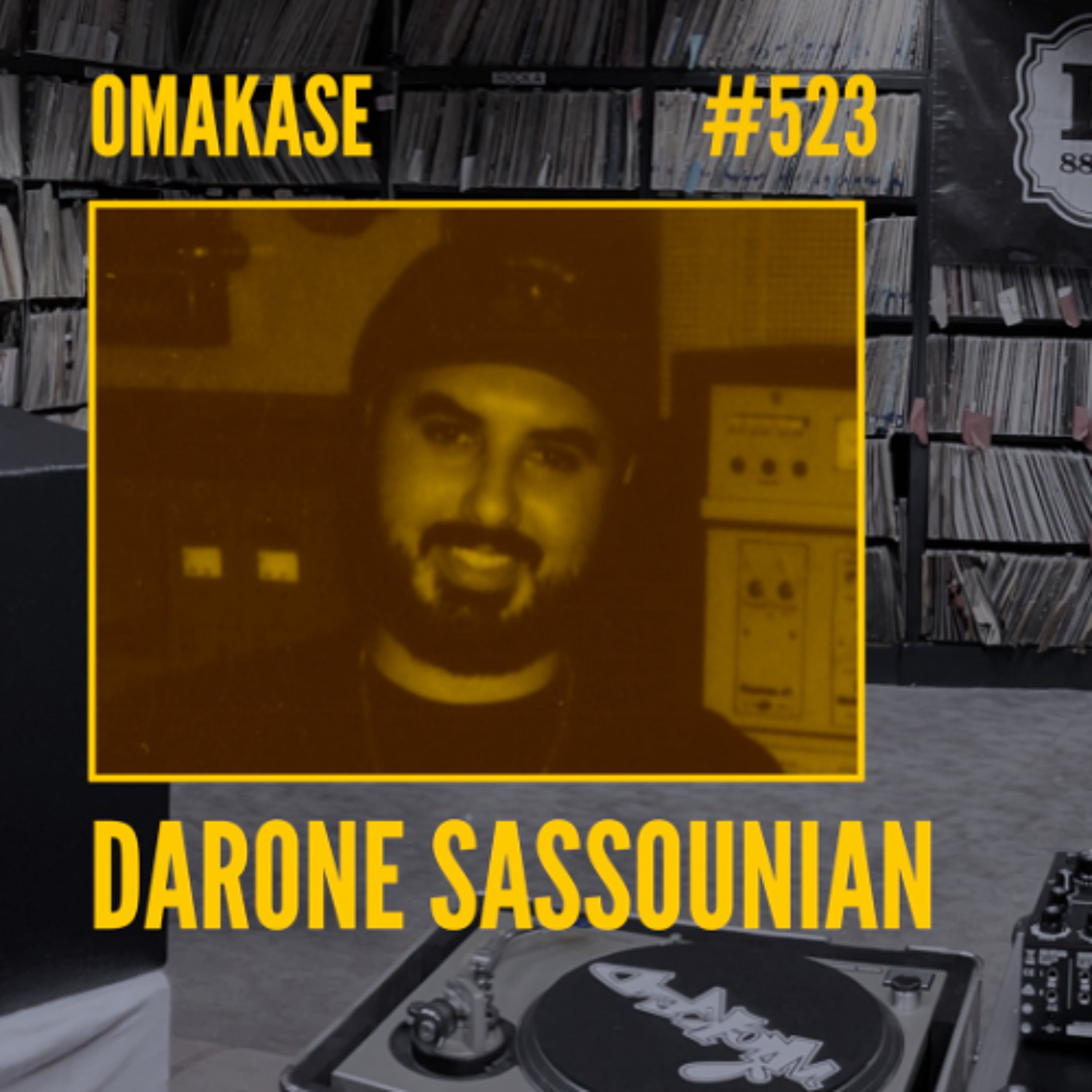 OMAKASE 523a, DARONE SASSOUNIAN episode artwork