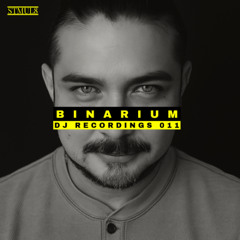 BINARIUM :: DJ Recordings 011 :: Only Stmul8 Music