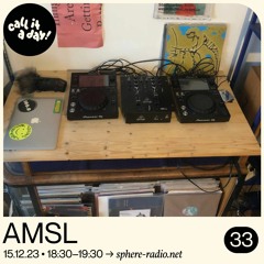 call it a day #33 mit Amsl