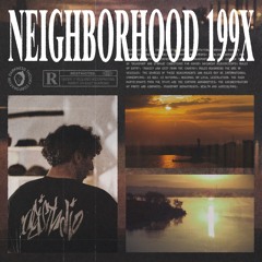 NEIGHBORHOOD 199X