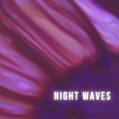 Night Waves