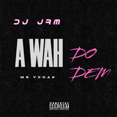 Mr Vegas - A Wah do Dem Remix Dj Jrm 2025
