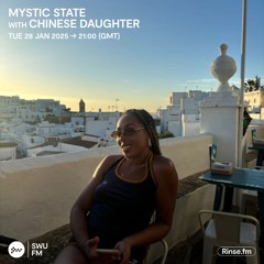 Mystic State with Chinese Daughter - 28 January 2025