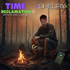 Time Reclamation | Shelpa (SP404MKII Live Jam)