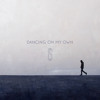poster of Calum Scott Dancing On My Own song