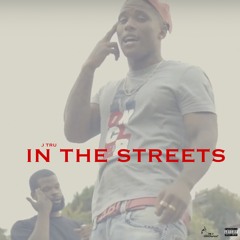 In The Streets [Prod. By Lil Cyko]