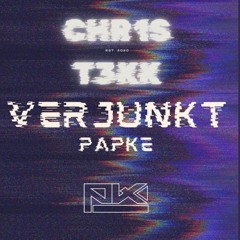 PAPKE - VERJUNKT- CHR1ST3KK RMX [HARDTEKK]