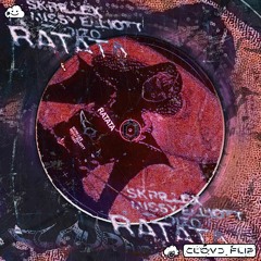 Skrillex, Missy Elliott & Mr. Oizo - RATATA (CLOVD FLIP)