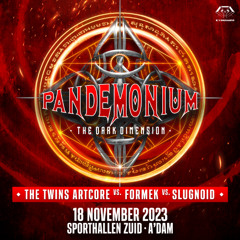 The Twins Artcore vs. Formek vs. Slugnoid - Pandemonium The Dark Dimension