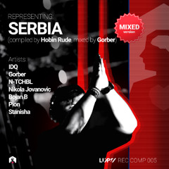 LUPSRECMIX002: REPRESENTING: SERBIA (Compiled by Hobin Rude & Mixed by Gorber)