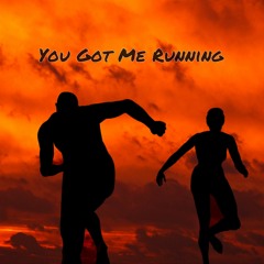 You Got Me Running (Prod. By AceMula)