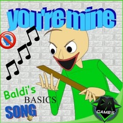 Your Mine baldi But this time there is no sound, instead there is music!