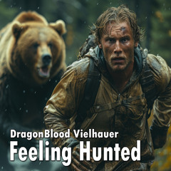 Feeling Hunted