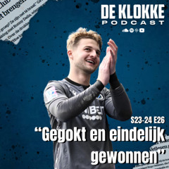 De Klokke S23-24 E26 "Gegokt en eindelijk gewonnen"