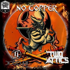 Dioscurii X TWO ATTICS - No Copper