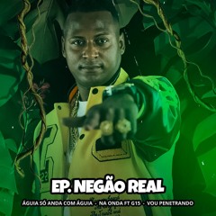 EP NEGAO REAL - DEU ONDA RECORDS