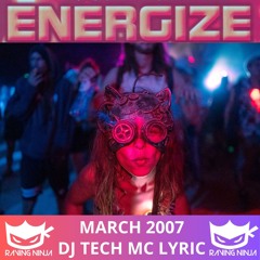 Energize March 2007 Dj Tech Mc Lyric