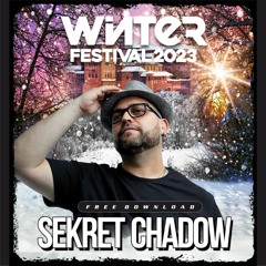 Sekret Chadow At Winter Festival 2023 [Complejo Embrujo - Las Gabias - Granada]