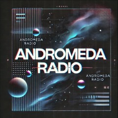 LYBAN Presents Andromeda Radio #2