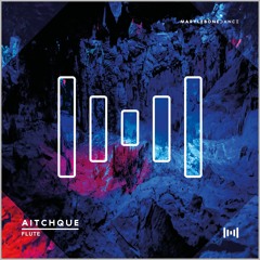 Aitchque - Flute [Marylebone Records]