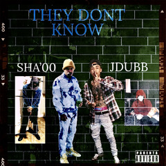 they-dont-know FT SHA’00