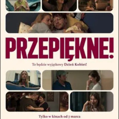 [VIDER] Przepiękne! (2025) Cały Film po Polsku za Darmo