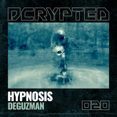 DeGuzman - Hypnosis (Original Mix)
