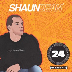 Shaun Dean - Summer Series 24 Pt.3 (UK Bass)