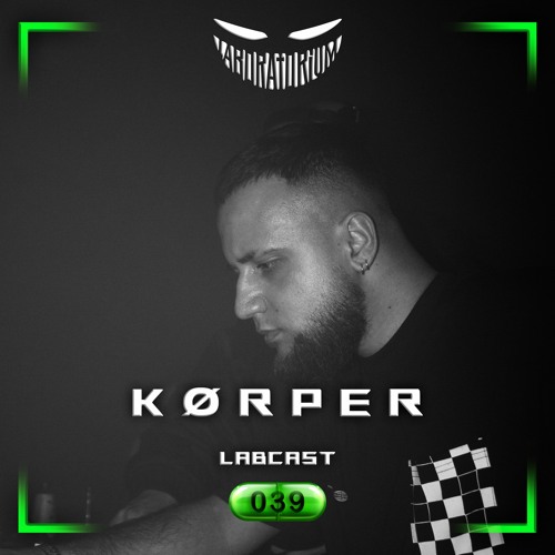 LABCAST 039 - KØRPER