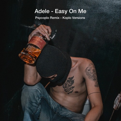 Adele - Easy On Me Psycoplo Remix (Koplo Versions)