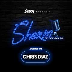 In The Booth 113 feat. Chris Diaz