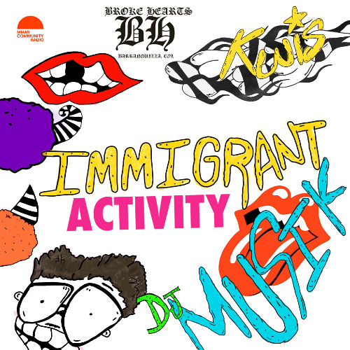 IMMIGRANT ACTIVITY BY KWISTIAN (DJ SESSION FOR HYPER PERREO IN MIAMI COMMUNITY RADIO)