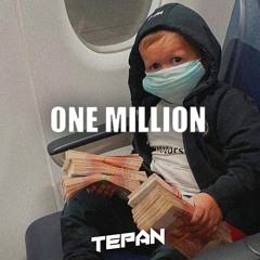 Tujamo & LOTTEN - One Million (Tepan Drop Edit)