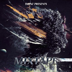 THRNZ Mixtape 1