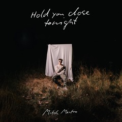 Hold You Close Tonight (Extended Mix)
