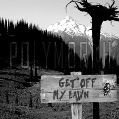 GET OFF MY LAWN