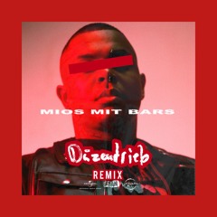 Mios Mit Bars [Düzentrieb Remix]
