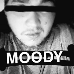 Moody
