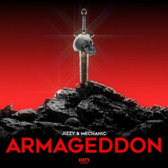 Jizzy & Mechanic - Armageddon (WCS19) [Free Download]