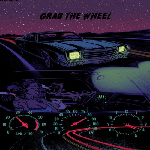 Grab The Wheel (Prod. Kalvin)