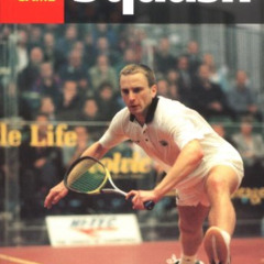 GET EPUB 💔 Squash: Skills of the Game by  David Pearson [KINDLE PDF EBOOK EPUB]