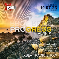 X Beat Radio - Alain M. - Progress 2023-07-10