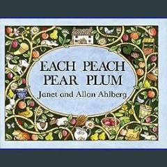 $$EBOOK ❤ Each Peach Pear Plum board book (Ebook pdf)