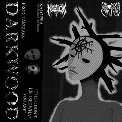 DARKWOOD (ft. NOZLOK) [prod. takizava]