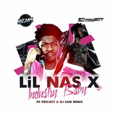 Lil Nas X, Jack Harlow - INDUSTRY BABY (PS_PROJECT & DJ SAM Remix) Radio Edit