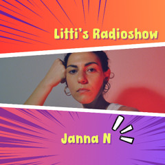 Janna N - Live Set @ Litti's Radioshow