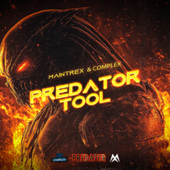 Maintrex & Complex - Predator tool 2024 (FREE DOWNLOAD)
