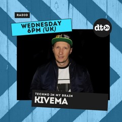 Kivema - Techno In My Brain #001