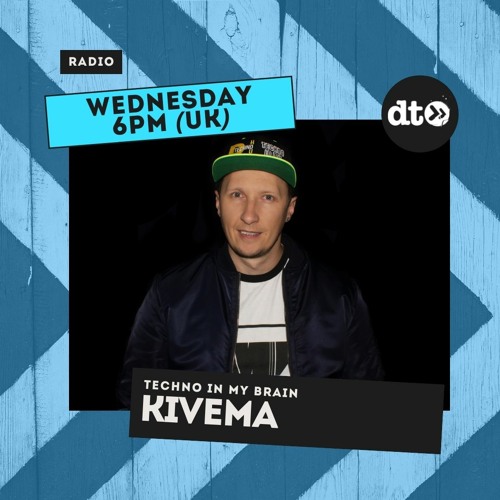 Kivema - Techno In My Brain #001
