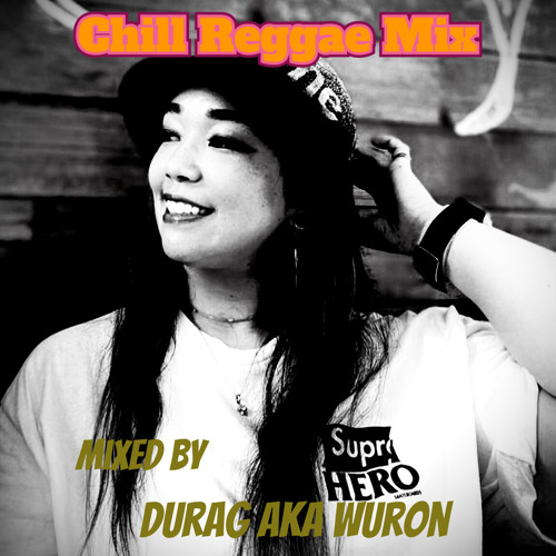 Chill Reggae Mix